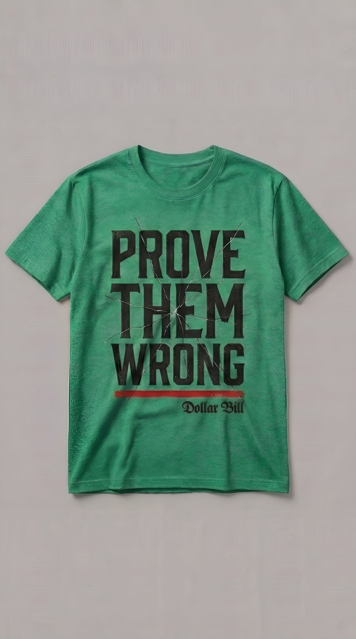 Dollar Bill Prove them Wrong